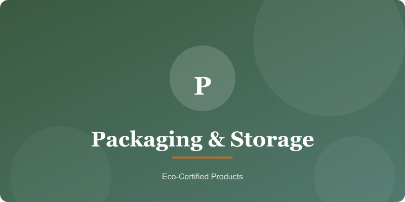 Packaging & Storage